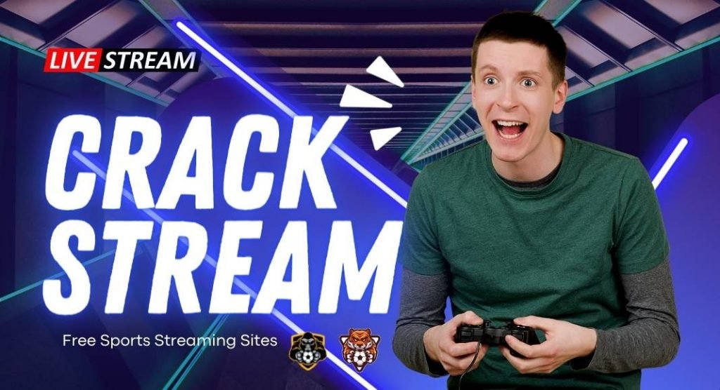 CrackStream