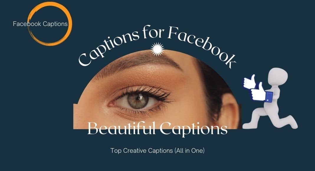 captions for Facebook captions for Facebook