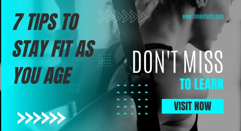 7 Tips to Stay Fit as You Age