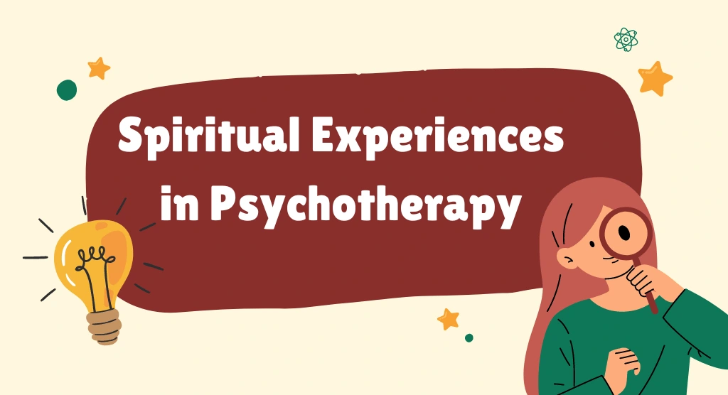 Spiritual Experiences in Psychotherapy