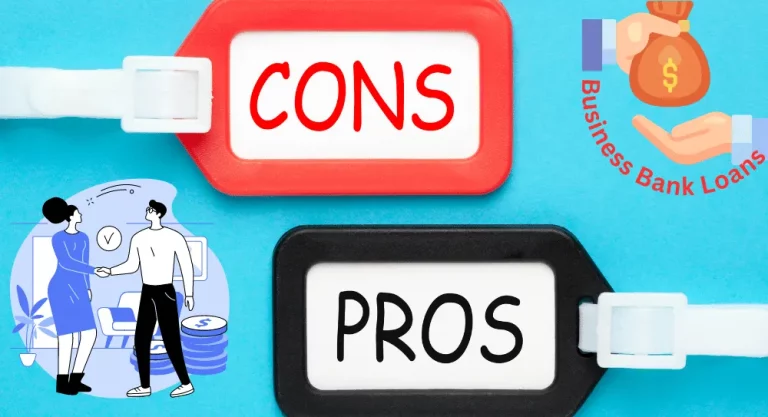 Pros and Cons of Small Business Bank Loans