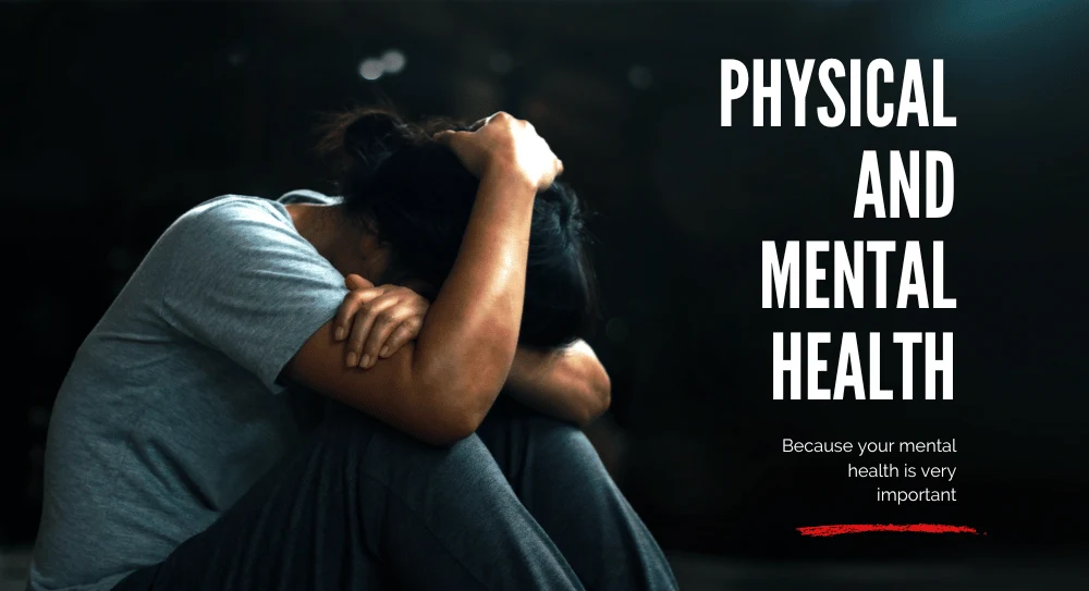 Physical and Mental Health