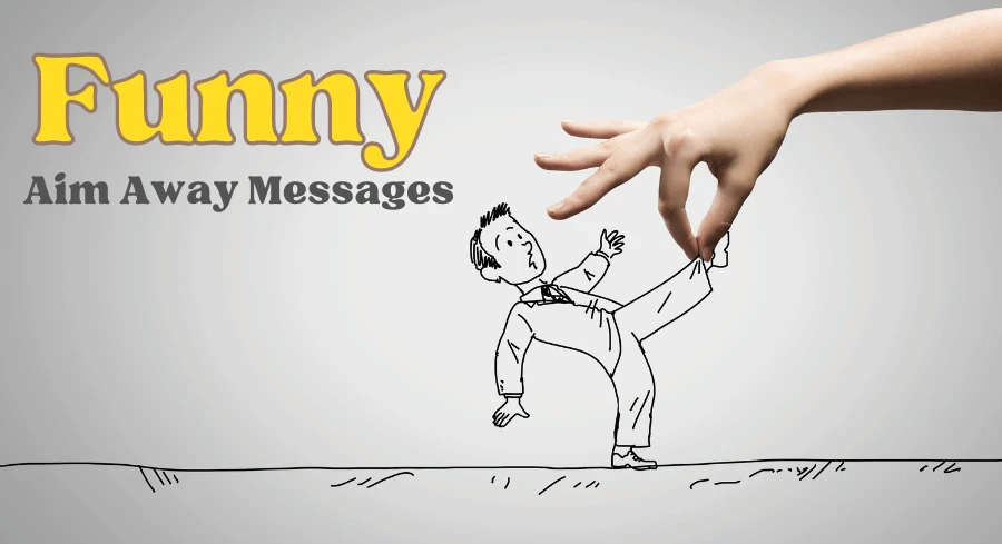 Funny aim away messages
