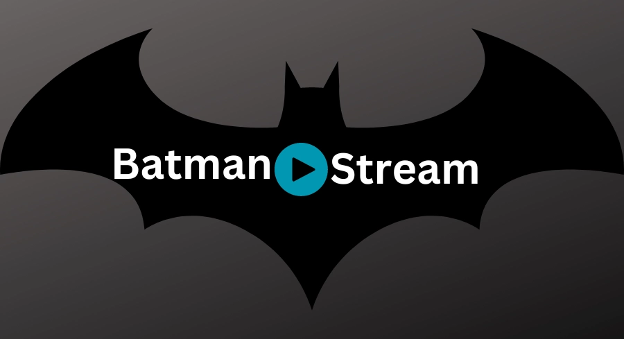 BatmanStream