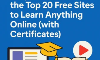 Top 20 Free Sites to Learn Anything Online with Certificates