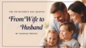 Top 20 Father’s Day Quotes from Wife to Husband by Famous People