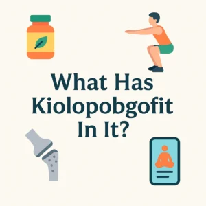 Colorful flat icons of supplement bottle, person exercising, prosthetic joint, and meditation app around the text "What Has Kiolopobgofit In It?" on a light background.