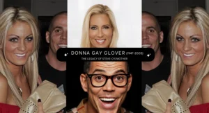 Donna Gay Glover, Steve-O'S Mother, Featured In A Composite Image Highlighting Her Legacy And Life Journey.