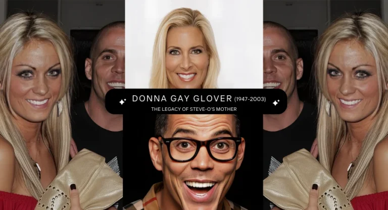 Donna Gay Glover, Steve-O's mother, featured in a composite image highlighting her legacy and life journey.