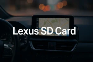 Lexus Dashboard With Navigation Screen. Text Reads Lexus Sd Card.