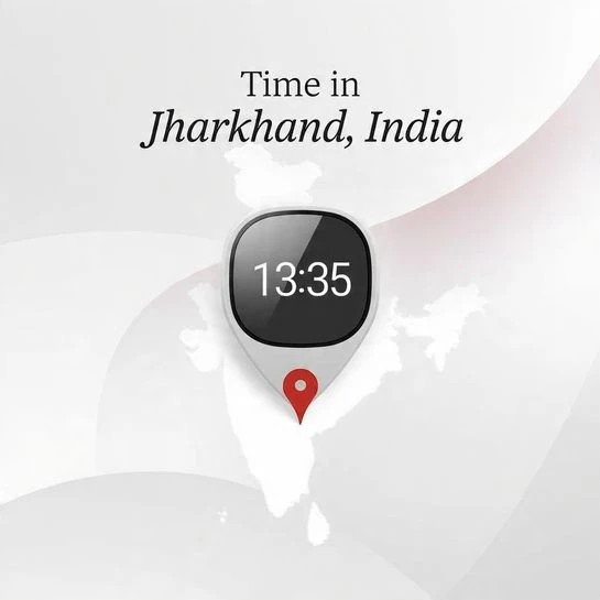 Current Time in Jharkhand, India Now