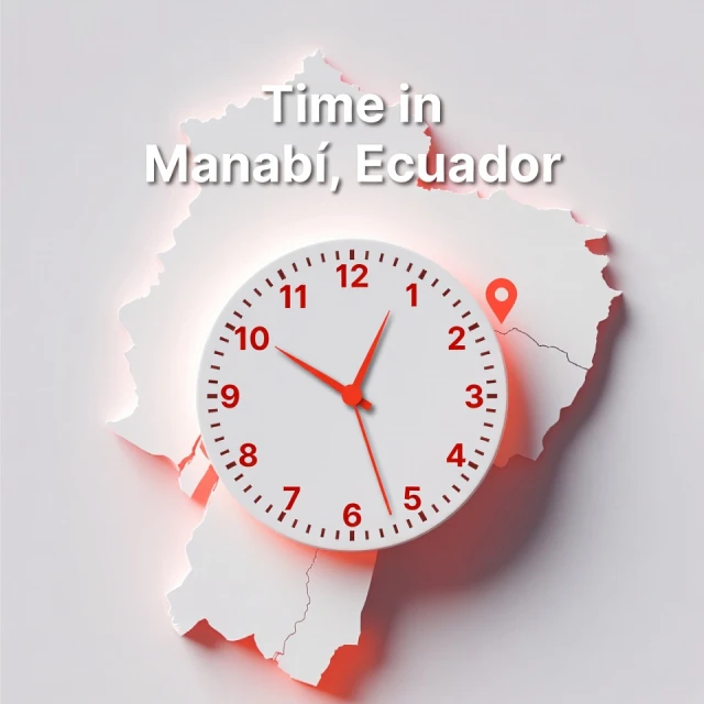 Current Time in Manabí, Ecuador Now