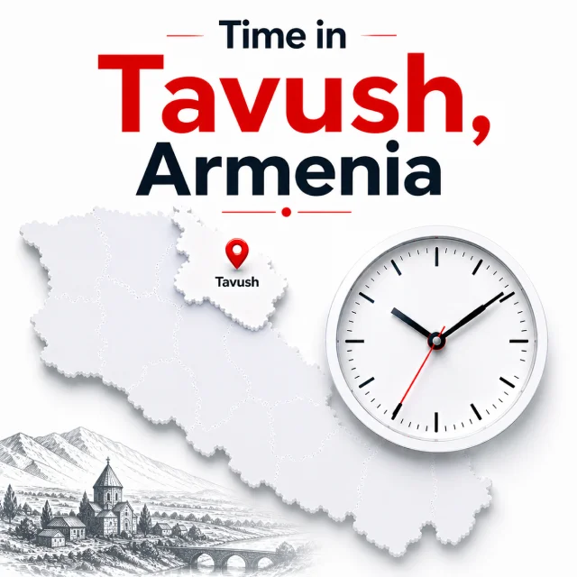 Time in Tavush Armenia