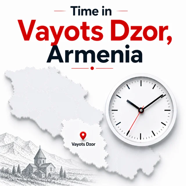 Time in Vayots Dzor Armenia