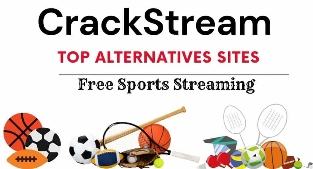 Crack Stream Alternatives