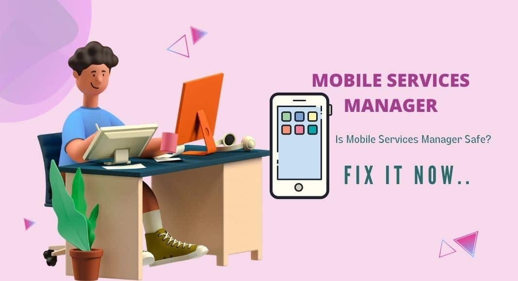 What is Mobile Services Manager? Everything You Need to Know TOI