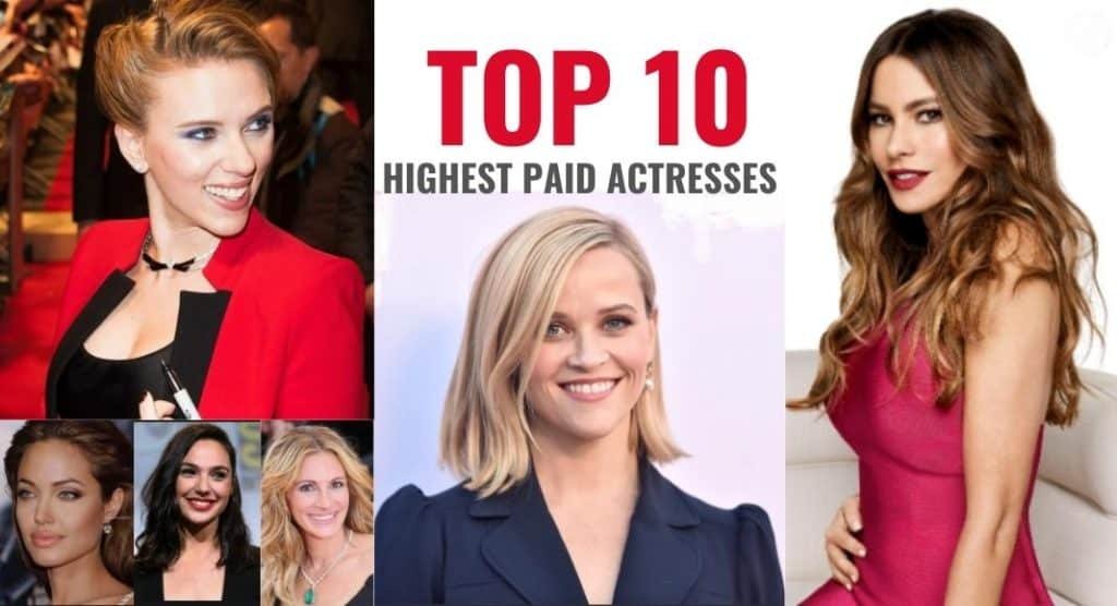 World’s Top 10 Highest Paid Actresses