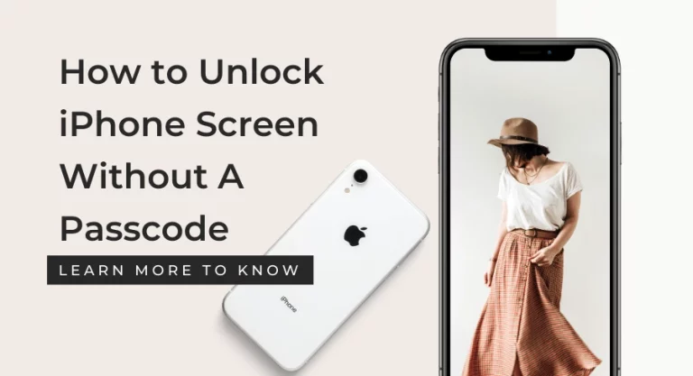 How to Unlock iPhone Screen Without A Passcode